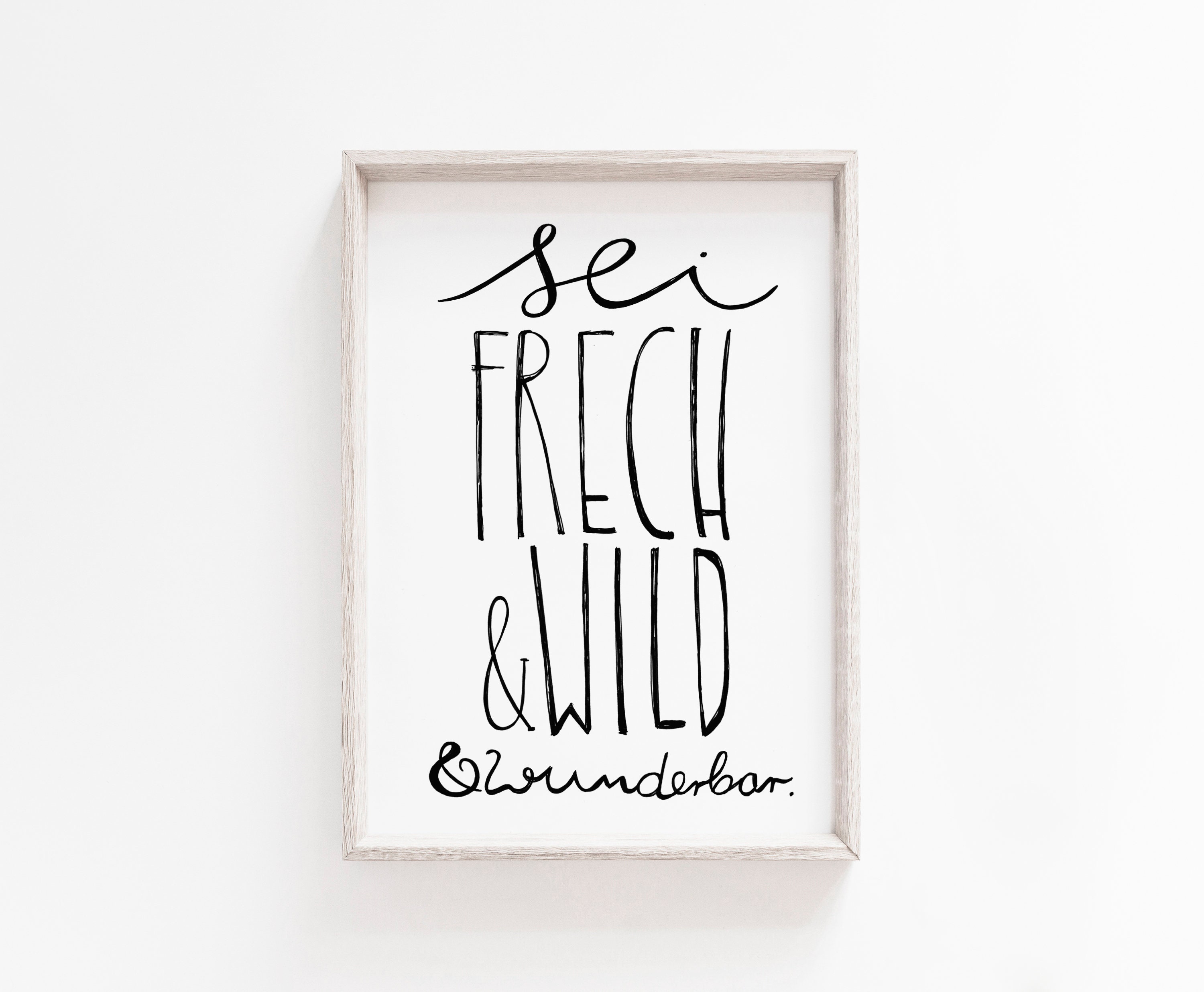 Sei Frech Und Wild Und Wunderbar Schwedisch www.etsy.com