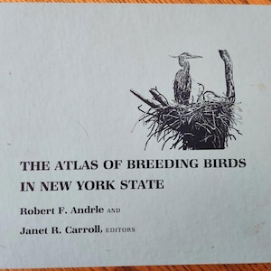 The Atlas of Breeding Birds in New York State Robert Andrle Birding Watching HB