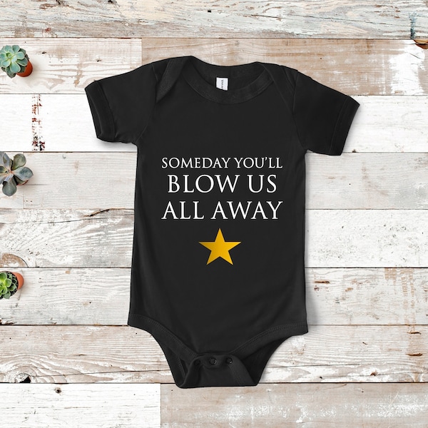 Blow Us All Away Hamilton Baby Onesie