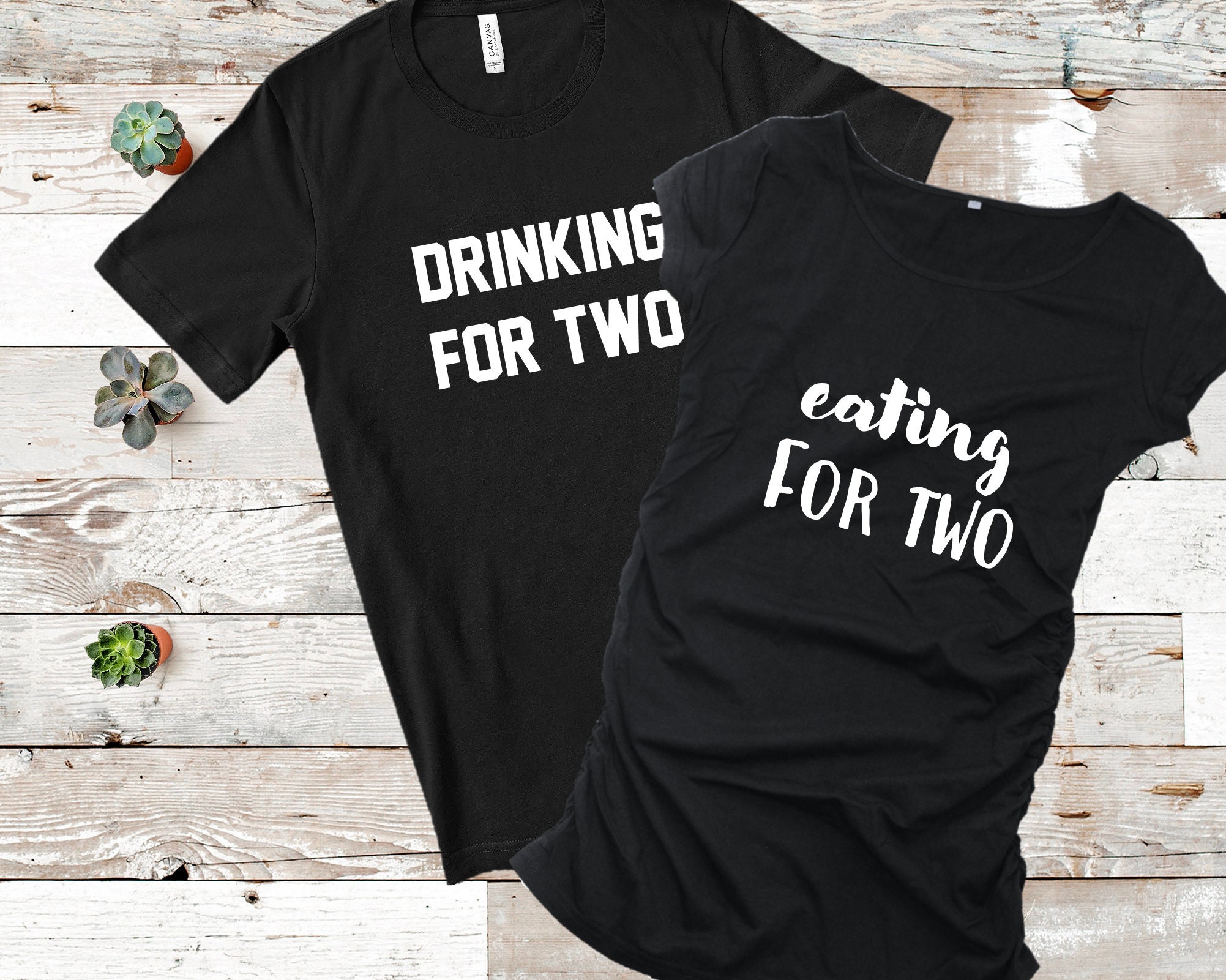 Drinking for two,drinking for two,eating for two,drinking for three,pregnancy,announcement,pregnancy shirt,pregnancy reveal,pregnant,dad