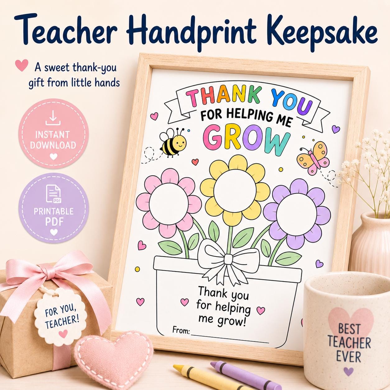 Teacher Appreciation Printable, Thank You for Helping Me Grow Handprint ...