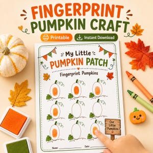 May include: A printable Fingerprint Pumpkin Craft activity sheet titled My Little Pumpkin Patch with nine oval outlines for fingerprints, surrounded by a white pumpkin, orange and green ink pads, crayons, and autumn leaves on a light background.
