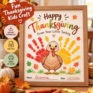 May include: A framed print featuring the text Happy Thanksgiving From Your Little Turkey, a central illustration of a brown turkey, and two handprint shapes in red and yellow. The print includes spaces for a name and date, with autumn leaves.