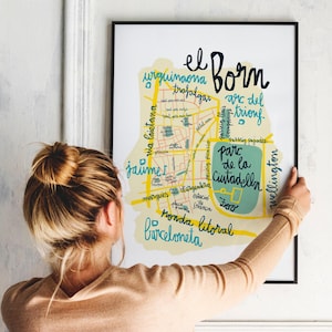Born Barcelona Illustrated Map. El born quartier illustration. City maps. Lettering Art Travel prints