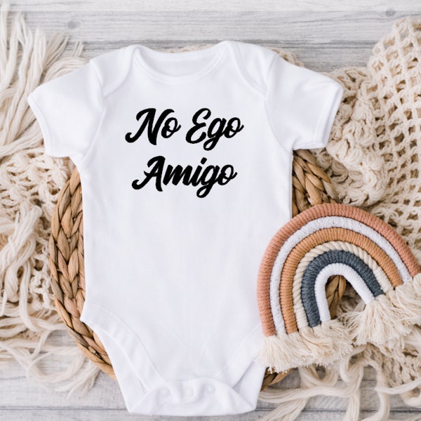 No Ego Amigo - Onesie