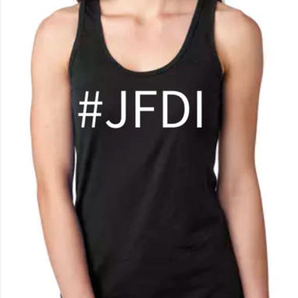 JFDI new font!! - Racerback Tank