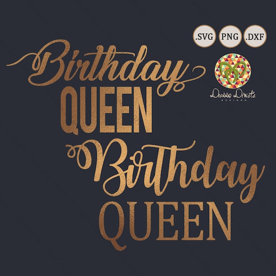 Download Free Birthday Queen Svg Bundle Birthday Girl Svg Queen Girl Svg Etsy SVG Cut Files