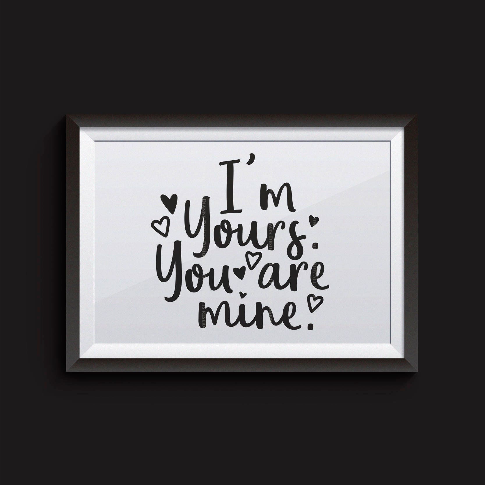 im yours you are mine svg love vector clip art wall etsy
