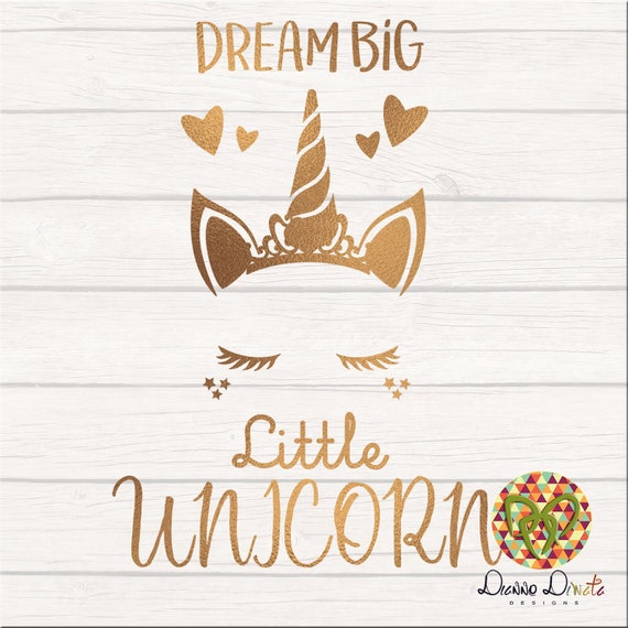 Download Dream Big Little Unicorn Svg Unicorn Clip Art Cute Unicorn Etsy