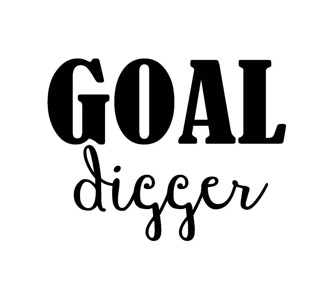 Goal Digger Digital File | Etsy