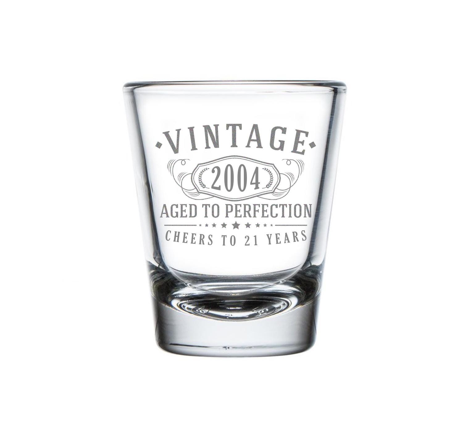 Vintage 2004 Etched 2oz Shot Glass - 21st Birthday Aged to Perfection - 21 years old gifts Bday Party Favors Best Gift Ideas 1.0