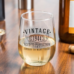Vintage 1944 Printed 17oz Stemless Wine Glass - 81st Birthday Aged to Perfection - 81 years old gifts