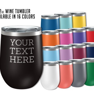 Personalized 12oz Powder Coated Stemless Wine Tumblers with Lid, Pick Your Color With 16 To Choose From, Custom Etched, Gift for Her, YTH