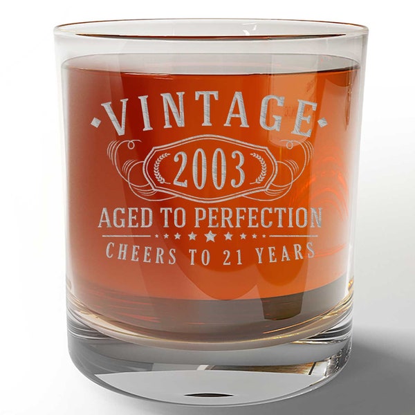 Vintage 2003 Etched 11oz Whiskey Rocks Glass - 21st Birthday Gift Aged to Perfection - 21 years Bourbon Scotch Lowball Old Fashioned 1.0