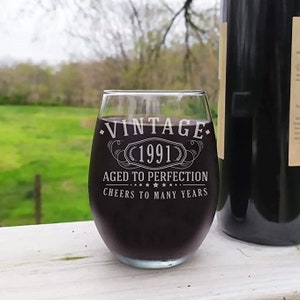 Vintage 1991 Etched 17oz Stemless Wine Glass - 33rd Birthday Aged to Perfection - 33 years old gifts