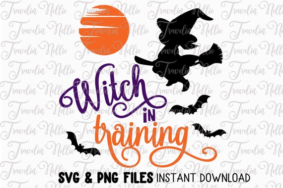 Download Witch In Training Halloween Svg Fall Svg Cricut Svg Etsy