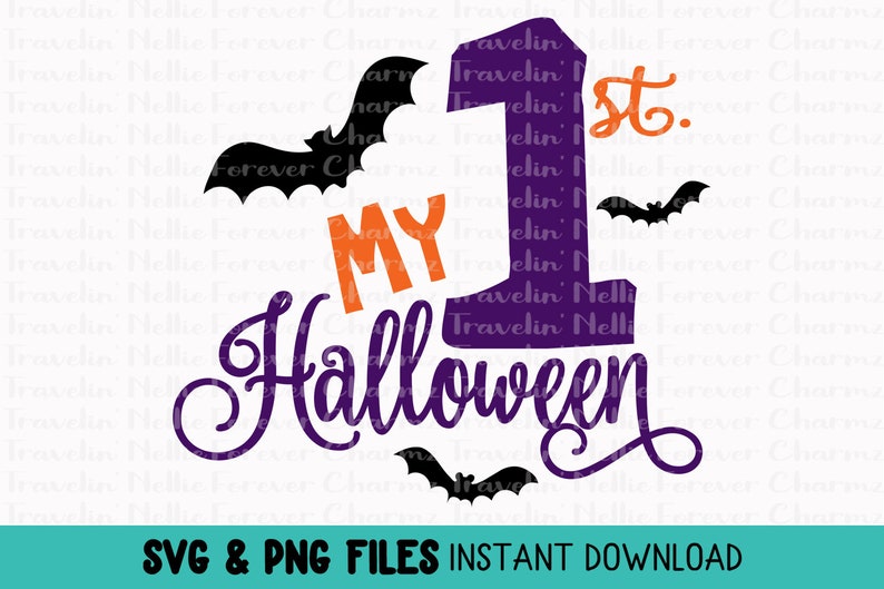 Halloween svg Fall svg Cricut svg svg Cut Files svg Files for Cricut svg Cut Files png Files Cricut svg My 1st Halloween