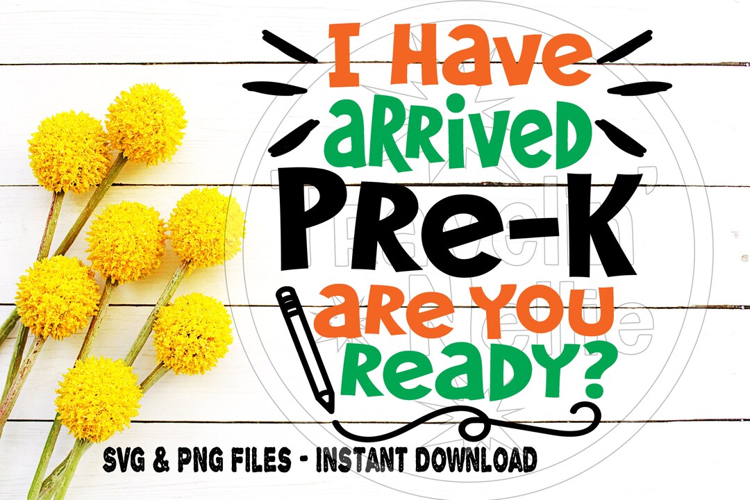 Back to School Svg Pre-k I Have Arrived First Day of - Etsy
