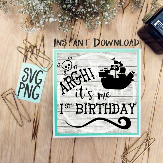 Download Pirate Svg First Birthday Svg 1st Birthday Svg Pirate Ship Etsy