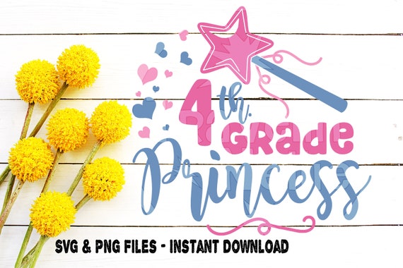 Back To School Svg 4thgrade Princess First Day Of School Etsy