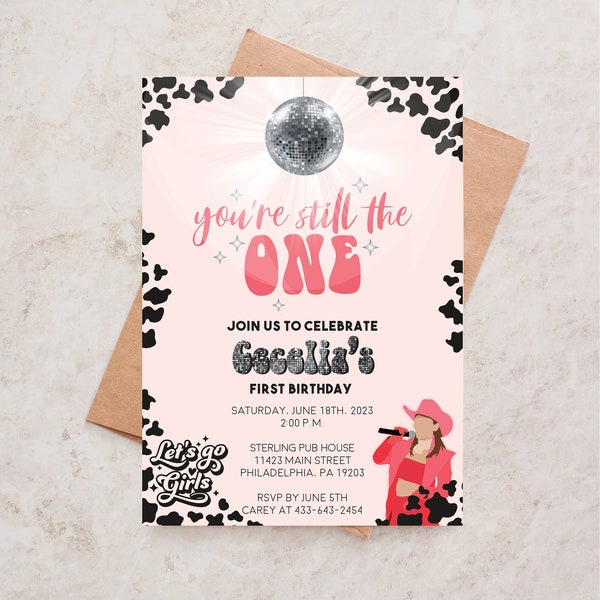 You're Still the One - First Birthday Invitation - Lets Go Girls - Made to Order