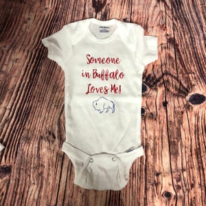 Bodysuit - Someone in Buffalo Loves Me!