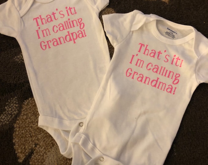 Bodysuit “That’s it! I’m calling Grandma”