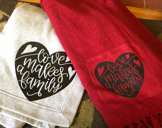 love makes a family blankets