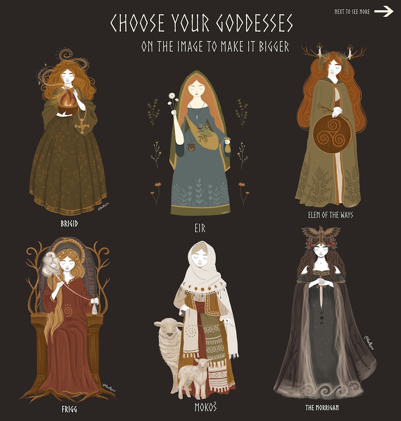 May include: Illustration of nine different goddesses from various mythologies. Each goddess is depicted in a unique style with different colors and accessories. The goddesses are: Brigid, Eir, Elen of the Ways, Frigg, Mokos, and The Morrigan.