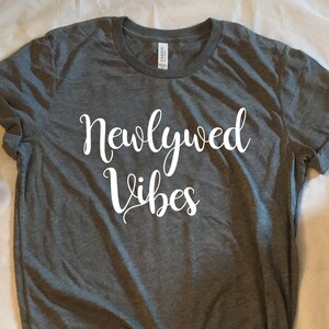 Newlywed shirt ,wedding reception t-shirt, honeymoon vacation shirt, wedding t-shirt, honeymoon shirt, wedding tee women, newlywed vibes tee