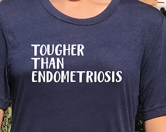 Endometriosis shirt, women's endometriosis shirt, endo t-shirt, causes t-shirt, women's health awareness t-shirt, endometriosis awareness