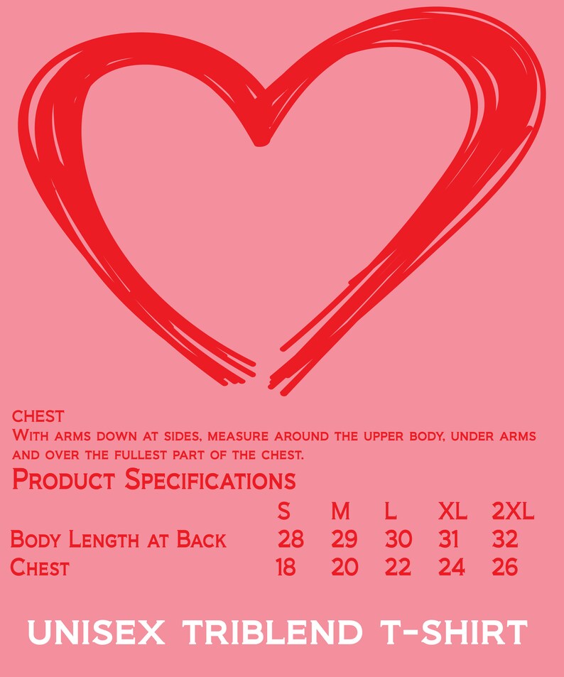 May include: Unisex triblend t-shirt size chart with measurements in inches for body length at back and chest. Sizes include S, M, L, XL, and 2XL.
