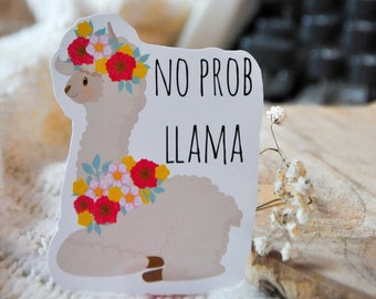 No Prob Llama Sticker, Laptop Sticker, Wine Bottle Sticker, Sticker Vinyl, Laptop Decal, Vinyl Decal, Decal, Laptop Sticker Quote, Cute Gift
