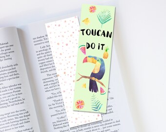 Toucan Do It, You Can Do It Bookmark, Bookmark, Bibliophile, Bookish Gift, Readers Gift, Unique Bookmark, Book Lovers, Cute Bookmark, Books