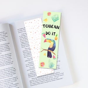 Toucan Do It, You Can Do It Bookmark, Bookmark, Bibliophile, Bookish Gift, Readers Gift, Unique Bookmark, Book Lovers, Cute Bookmark, Books