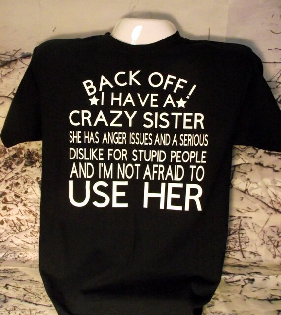 crazy sister t shirt