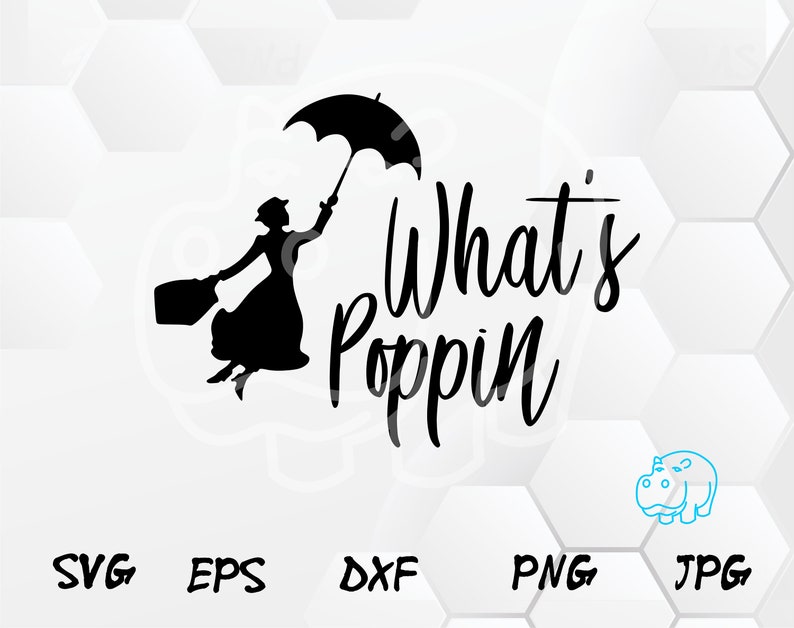 Download Mary Poppins svg Whats Poppin svg Disney svg Mary Poppins ...
