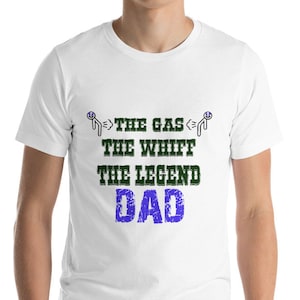The Gas The Whiff The Legend Dad Fart T-shirt //Gift for Dad