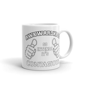 Awkwardness So Intense It&#39;s Contagious Coffee Mug // Awkward Gift // Awkward Mug