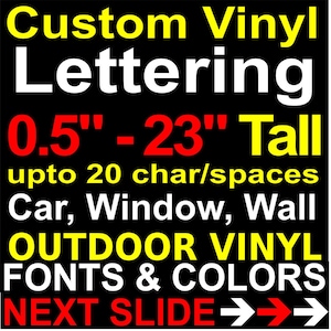 Custom Outdoor Vinyl Lettering: Decals & Text Stickers - Car, Truck, Boat, Window, Wall, Business Signs