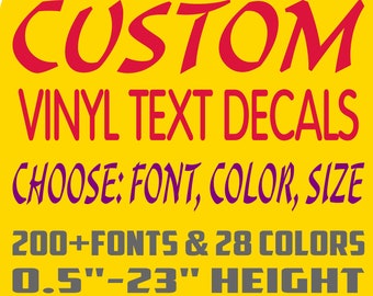 Custom Vinyl Lettering - Custom Vinyl Text Sticker, Vinyl Sticker Text Decal. Custom Vinyl Car Decal Truck Boat Name Window Door Wall Quote