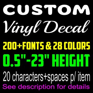 Custom Vinyl Lettering Decal: Outdoor Quality, Cars, Signs