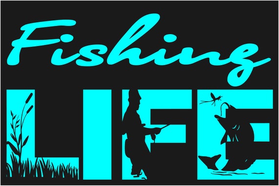 Fishing Life decal, Fishing Vinyl Decal Sticker Custom Outdoor Vinyl Decal  Sticker Car Truck Boat Windows Doors Walls