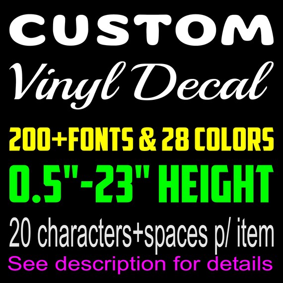 Custom Vinyl Decals - Indoor/Outdoor