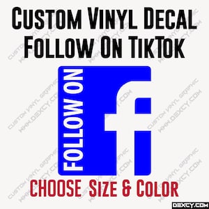 Follow On Facebook Vinyl Decal: Custom Size & Color Facebook Logo Die-Cut Sticker for Car Truck Boat Store Window Door Wall Sign Business