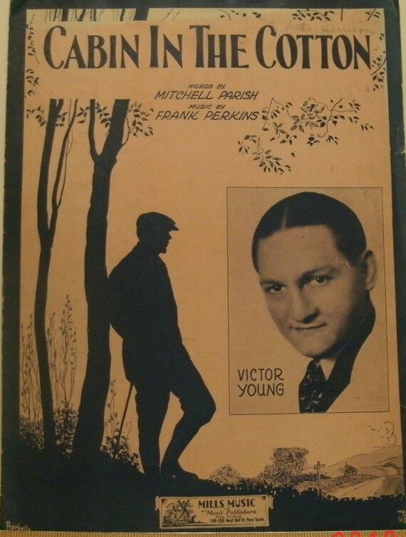 Cabin In The Cotton Sheet Music By Mitchell Parish Frank Etsy