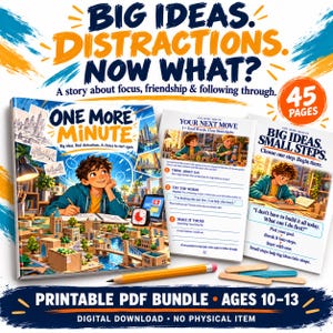 Op de afbeelding: Een printbaar PDF-pakket getiteld One More Minute over focus en vriendschap. De set bevat een boek van 45 pagina's, werkbladen met tekst zoals Your Next Move en Big Ideas, Small Steps, een geel potlood en houten knutselstokjes.