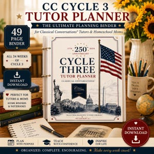 May include: A white binder titled CC Cycle 3 Tutor Planner featuring an American flag, the Statue of Liberty, and the US Capitol building. The cover includes the text 1776 250th Anniversary 2026, Cycle Three Tutor Planner, Classical Conversations, and Deuteronomy 6:7.