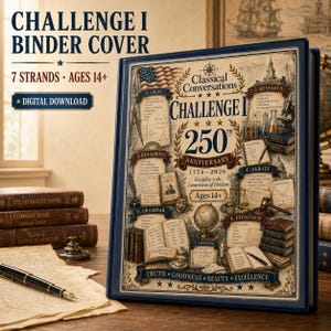 May include: A dark blue binder cover titled Challenge I 250th Anniversary 1776-2026. The cover features a vintage-style illustration with seven sections including Logic, Research, Reasoning, Debate, Grammar, Exposition, and Protocol.