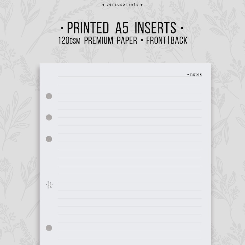 May include: A white A5 paper insert with horizontal lines, three circular binder holes on the left side, and the text "notes" in the top right corner. The header text reads "PRINTED A5 INSERTS" and "120GSM PREMIUM PAPER &bull; FRONT|BACK".